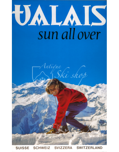 VALAIS : SUN ALL OVER